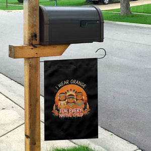 Native American Child Garden Flag I Wear Orange For Every Native Child TS14 Print Your Wear