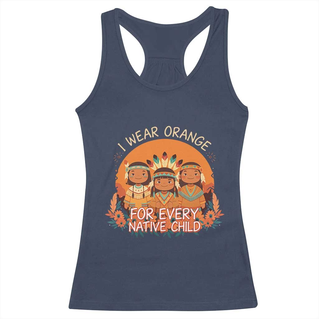 Native American Child Racerback Tank Top I Wear Orange For Every Native Child TS14 Navy Print Your Wear