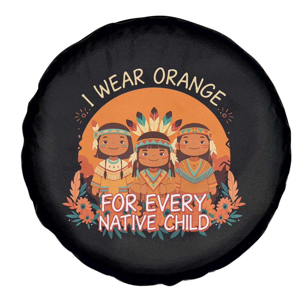 Native American Child Spare Tire Cover I Wear Orange For Every Native Child TS14 Print Your Wear