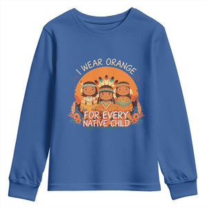 Native American Child Youth Sweatshirt I Wear Orange For Every Native Child TS14 Royal Blue Print Your Wear