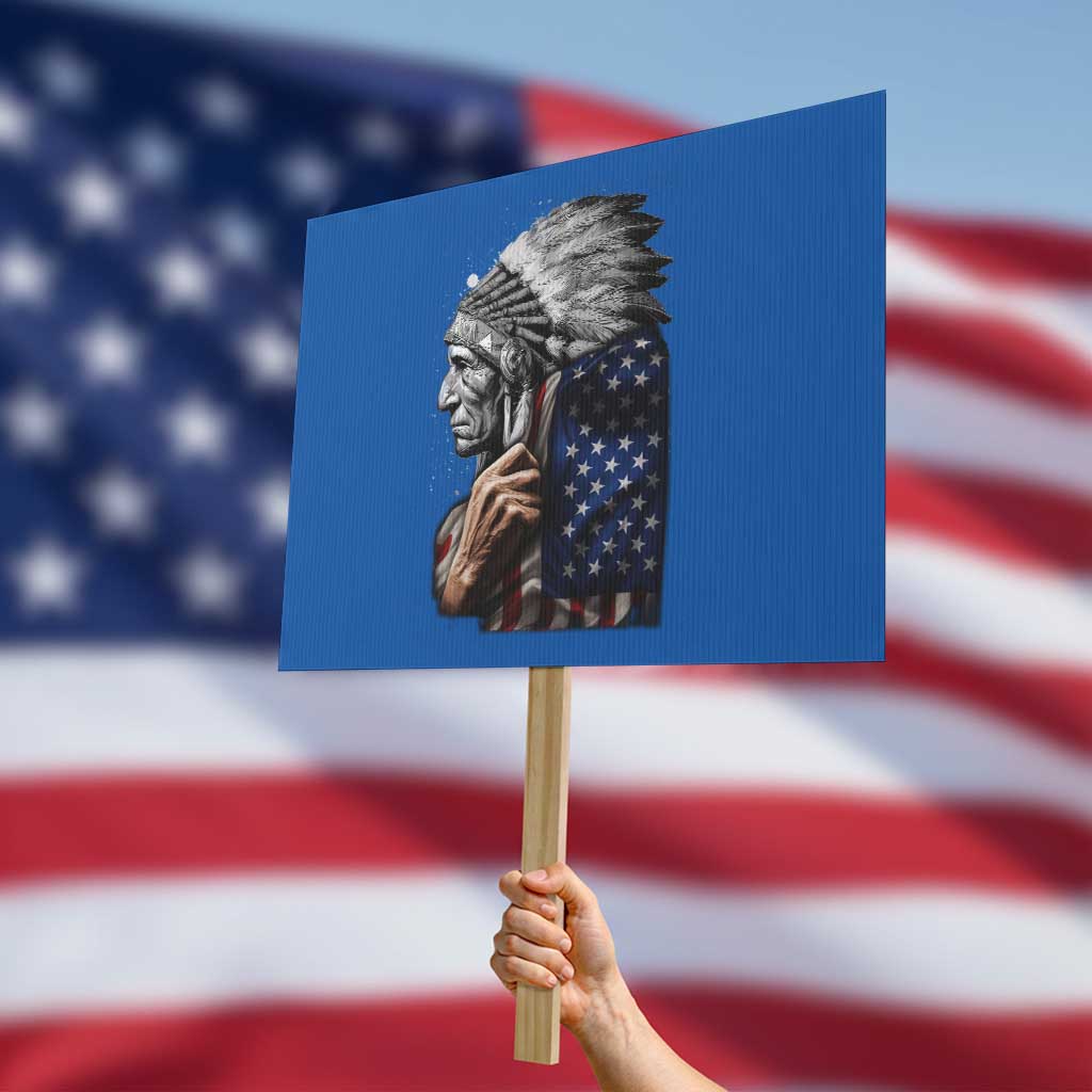 Indian Chief Native American USA Flag Protest Sign TS14 Horizontal 18" × 24" Blue Print Your Wear