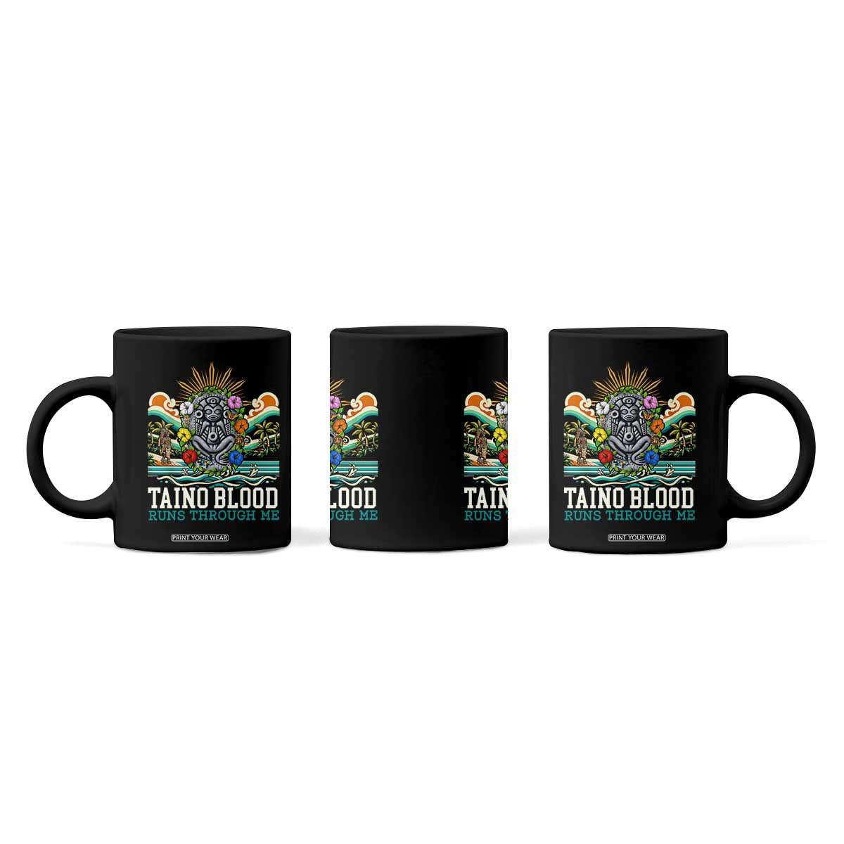 Indigenous Taino Warrior Puerto Rico Carribbean Culture Coffee Mug Taino Blood Runs Through Me TS14 Print Your Wear