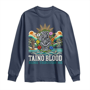 Indigenous Taino Warrior Puerto Rico Carribbean Culture Long Sleeve Shirt Taino Blood Runs Through Me TS14 Navy Print Your Wear