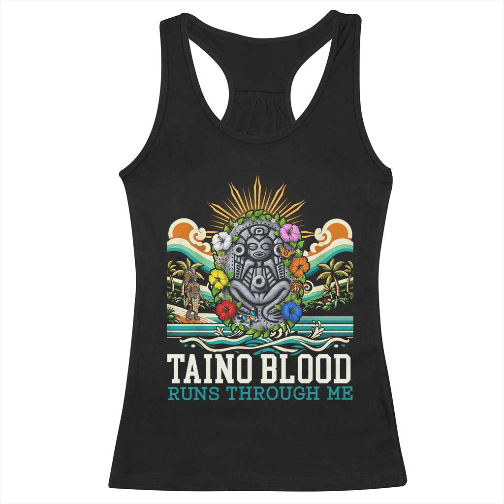 Indigenous Taino Warrior Puerto Rico Carribbean Culture Racerback Tank Top Taino Blood Runs Through Me TS14 Black Print Your Wear