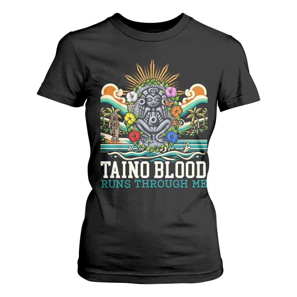 Indigenous Taino Warrior Puerto Rico Carribbean Culture T Shirt For Women Taino Blood Runs Through Me TS14 Black Print Your Wear
