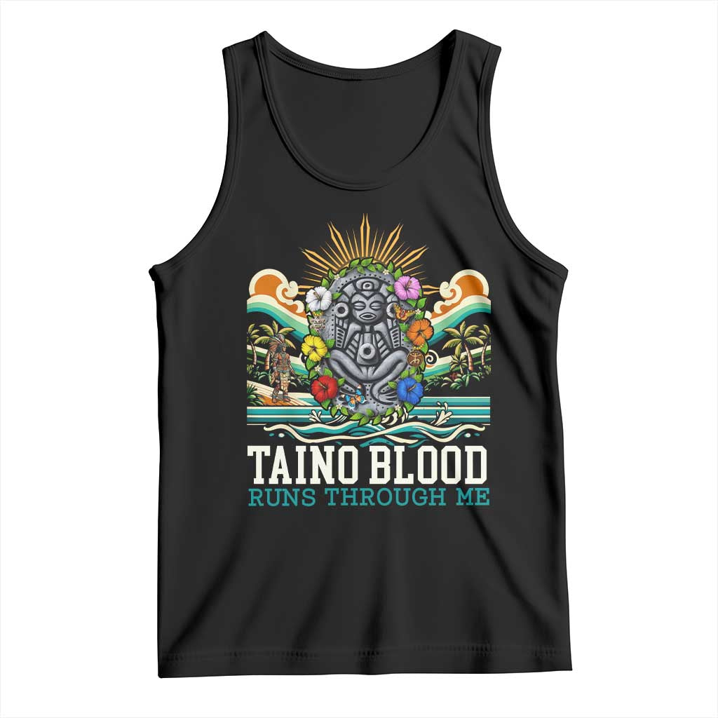 Indigenous Taino Warrior Puerto Rico Carribbean Culture Tank Top Taino Blood Runs Through Me TS14 Black Print Your Wear