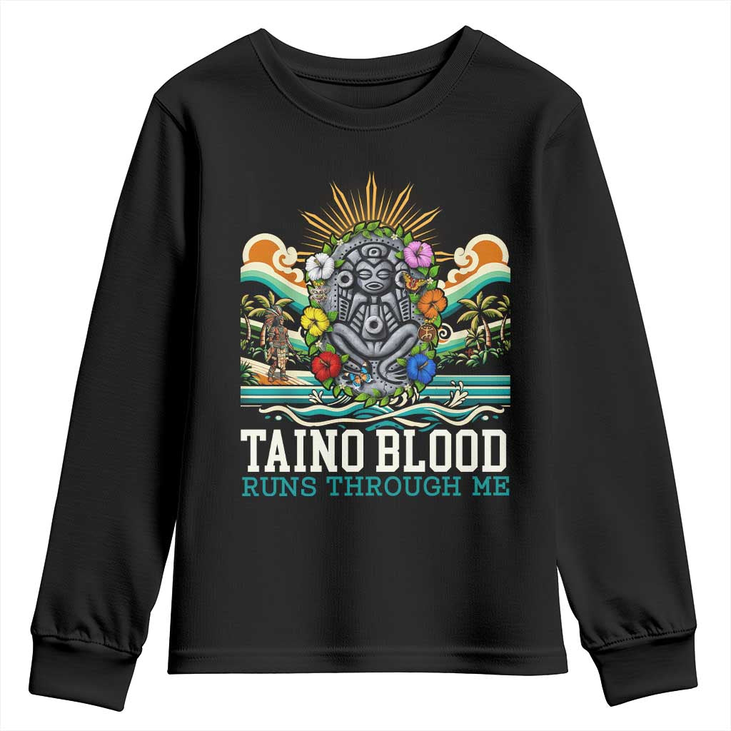 Indigenous Taino Warrior Puerto Rico Carribbean Culture Youth Sweatshirt Taino Blood Runs Through Me TS14 Black Print Your Wear
