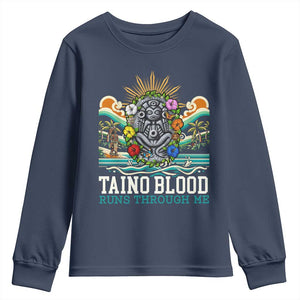 Indigenous Taino Warrior Puerto Rico Carribbean Culture Youth Sweatshirt Taino Blood Runs Through Me TS14 Navy Print Your Wear