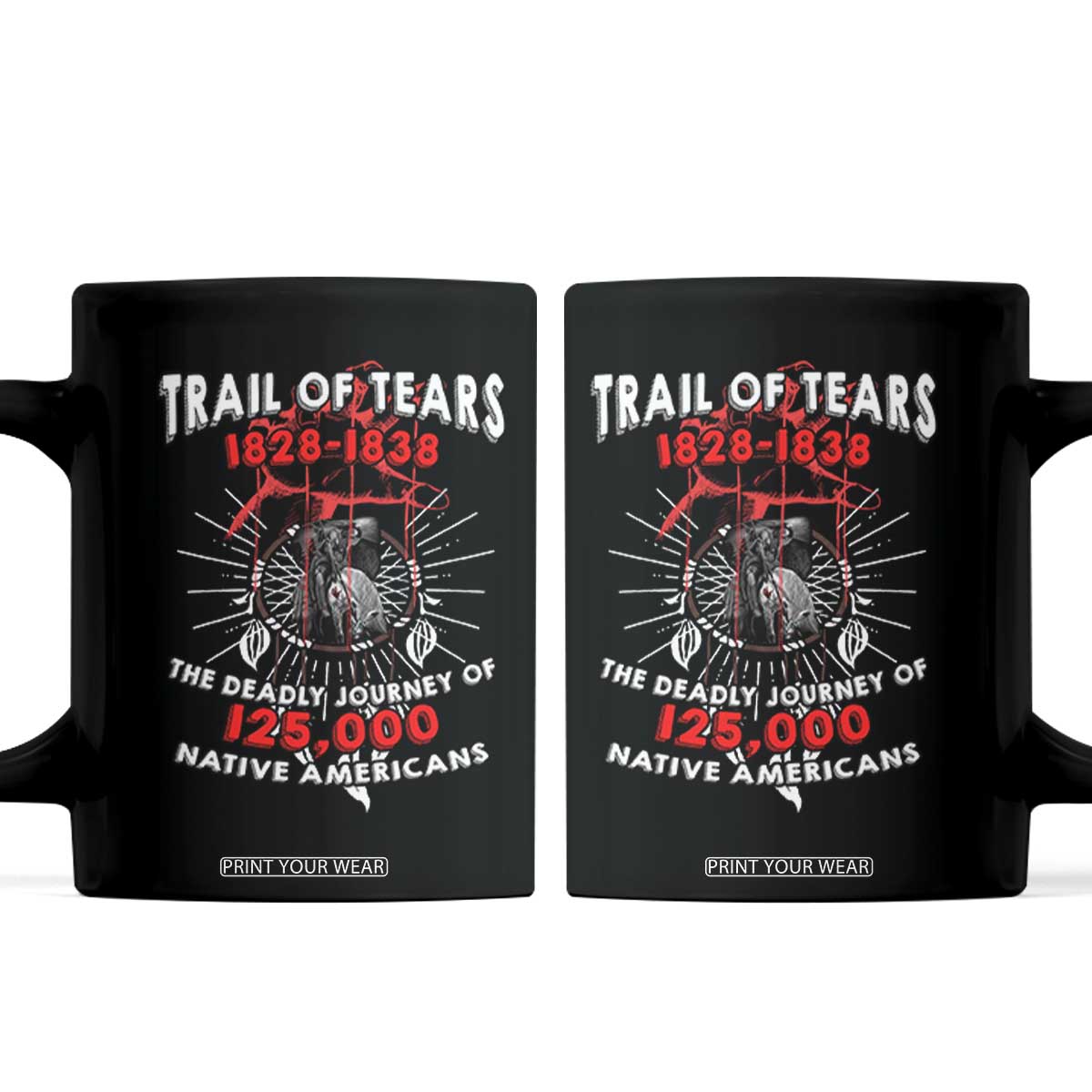 Native American Trail Of Tears Deadly Journey Coffee Mug TS14 Black Print Your Wear