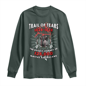 Native American Trail Of Tears Deadly Journey Long Sleeve Shirt TS14 Dark Forest Green Print Your Wear