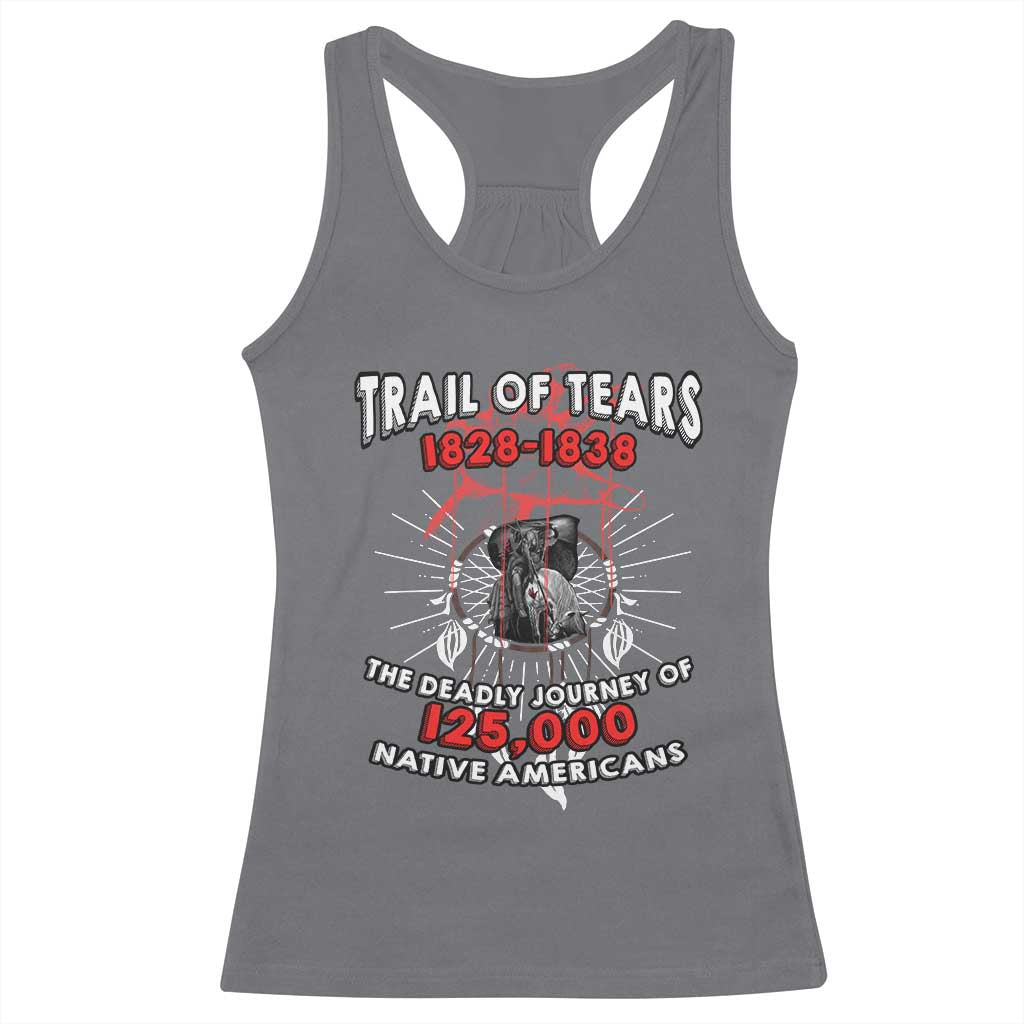 Native American Trail Of Tears Deadly Journey Racerback Tank Top TS14 Charcoal Print Your Wear
