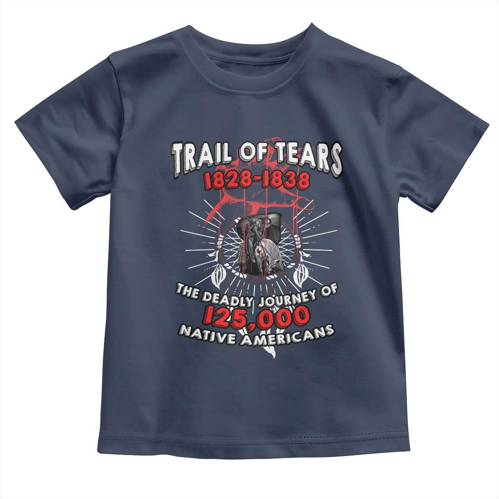 Native American Trail Of Tears Deadly Journey Toddler T Shirt TS14 Navy Print Your Wear