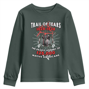 Native American Trail Of Tears Deadly Journey Youth Sweatshirt TS14 Dark Forest Green Print Your Wear