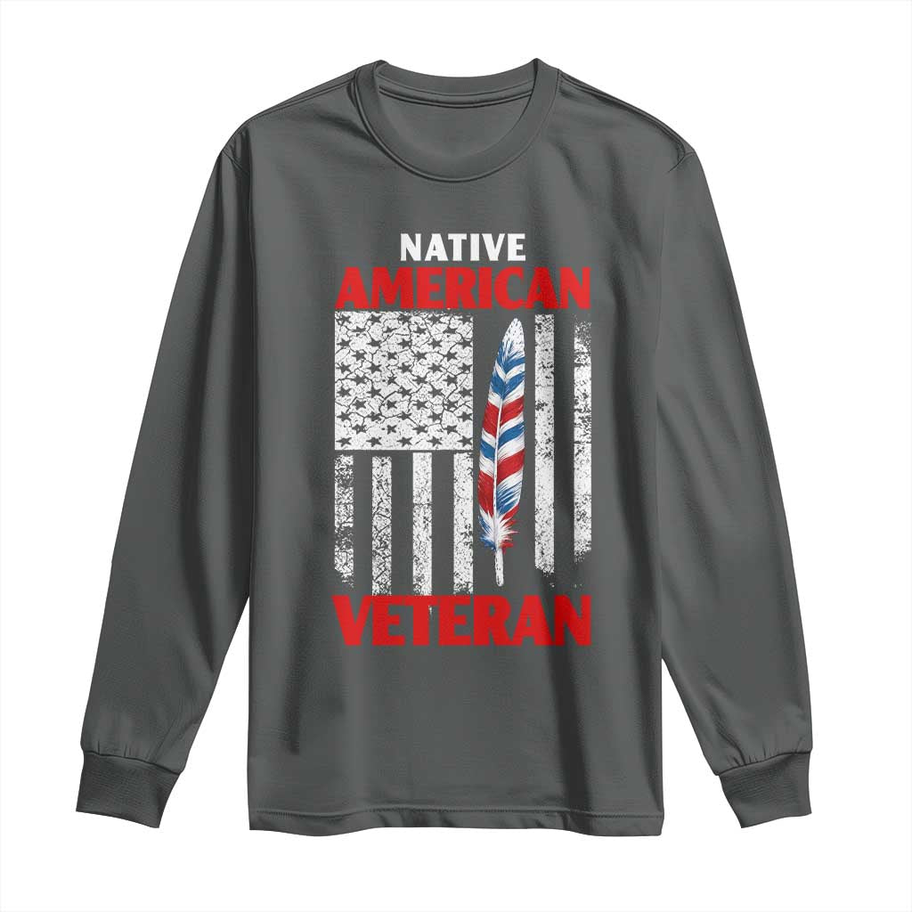Native American Veteran USA Flag Patriotic Soldier Long Sleeve Shirt
