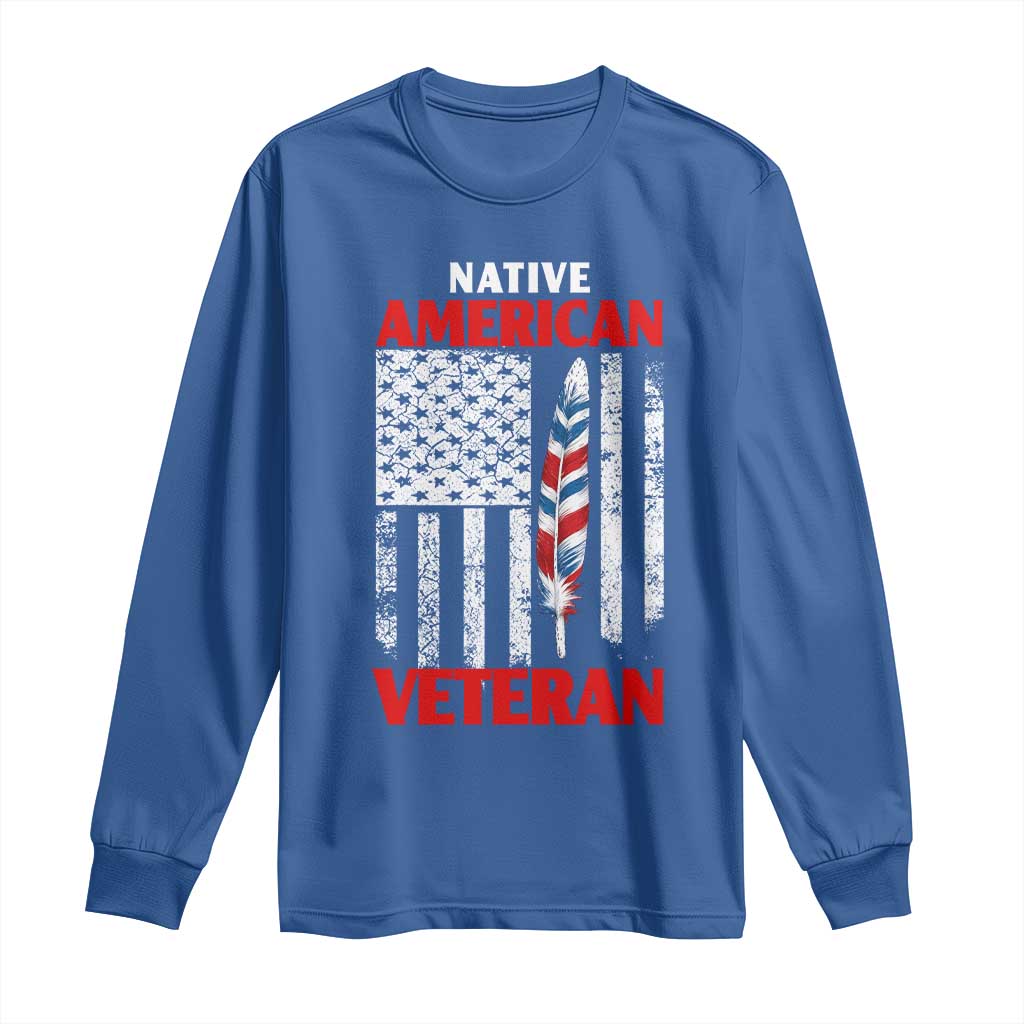 Native American Veteran USA Flag Patriotic Soldier Long Sleeve Shirt