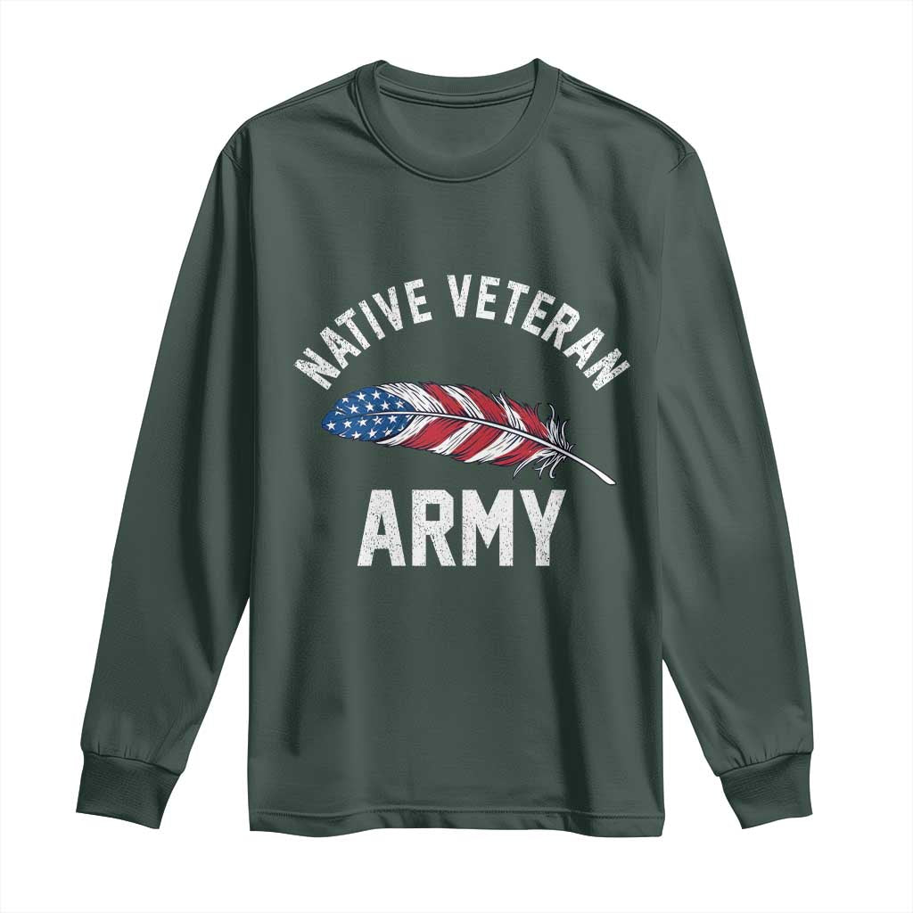 Native American Army Veteran US Flag Indigenous Soldier Long Sleeve Shirt