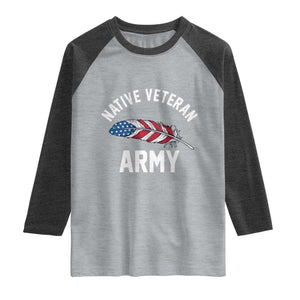 Native American Army Veteran US Flag Indigenous Soldier Raglan Shirt