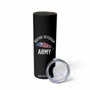 Native American Army Veteran US Flag Indigenous Soldier Skinny Tumbler