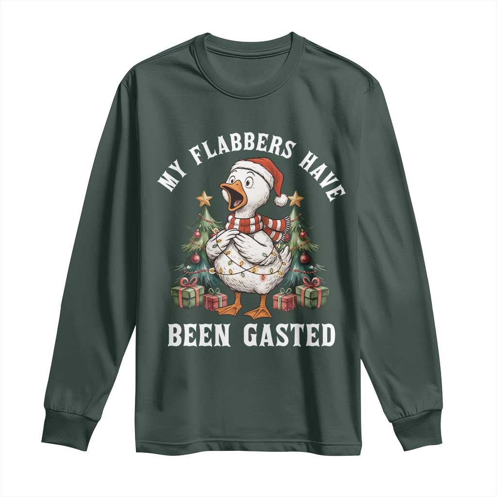 My Flabbers Have Been Gasted Long Sleeve Shirt Funny Goose Christmas TS14 Dark Forest Green Print Your Wear