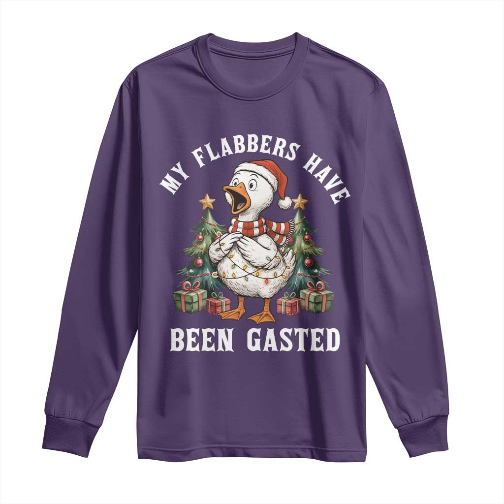 My Flabbers Have Been Gasted Long Sleeve Shirt Funny Goose Christmas TS14 Purple Print Your Wear