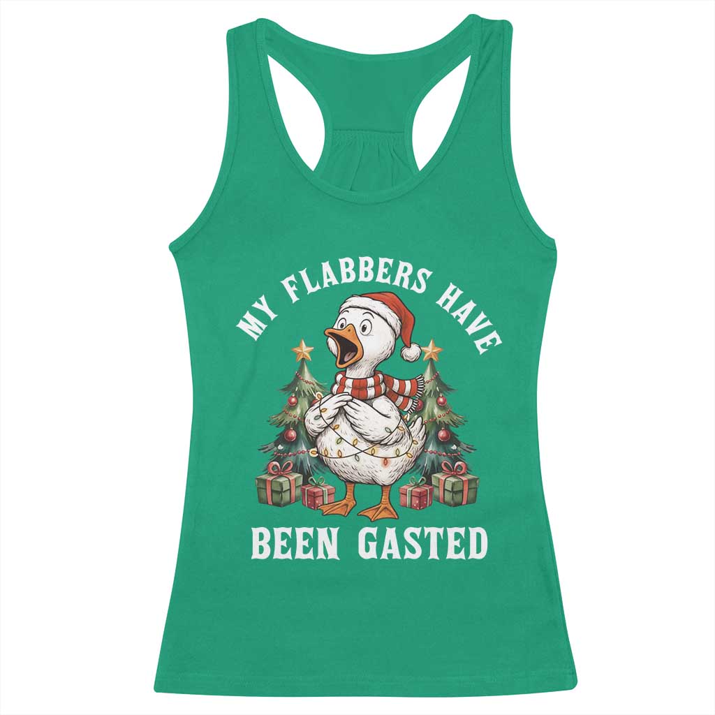 My Flabbers Have Been Gasted Racerback Tank Top Funny Goose Christmas TS14 Irish Green Print Your Wear