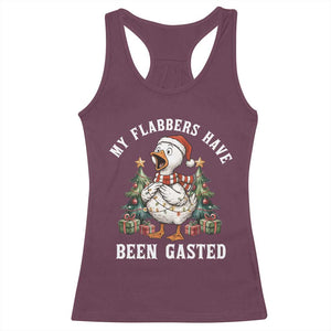 My Flabbers Have Been Gasted Racerback Tank Top Funny Goose Christmas TS14 Maroon Print Your Wear