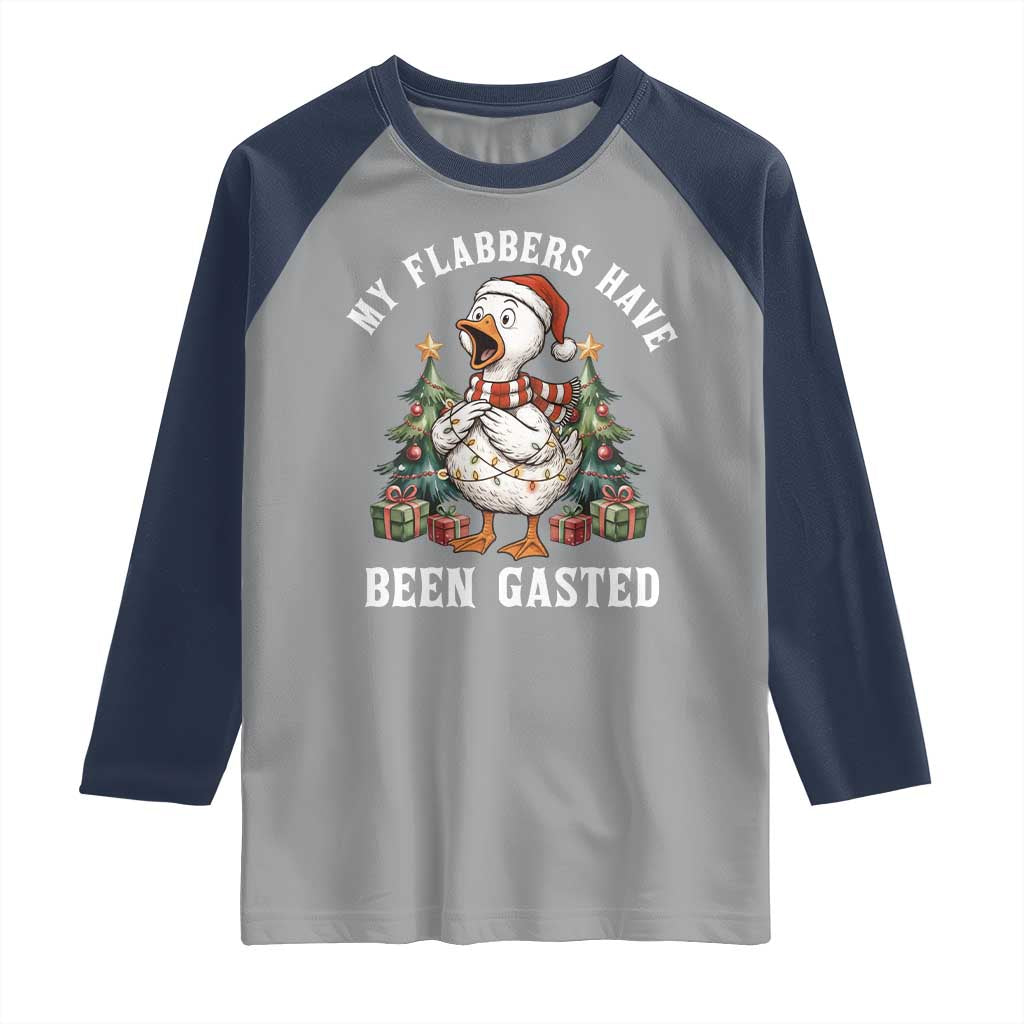 My Flabbers Have Been Gasted Raglan Shirt Funny Goose Christmas TS14 Sport Gray Navy Print Your Wear