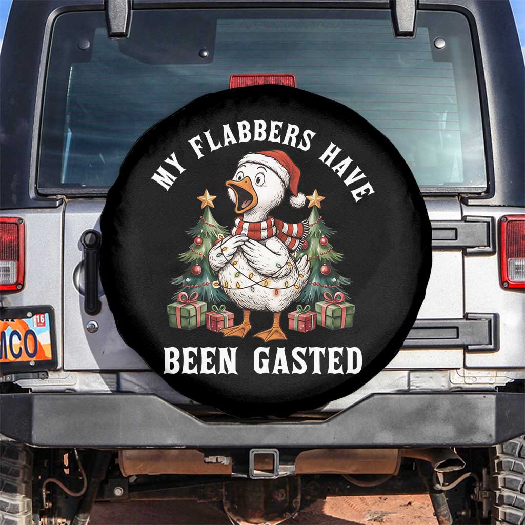 My Flabbers Have Been Gasted Spare Tire Cover Funny Goose Christmas TS14 No hole Black Print Your Wear