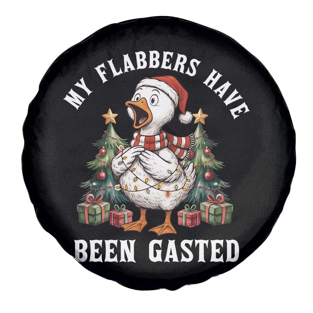 My Flabbers Have Been Gasted Spare Tire Cover Funny Goose Christmas TS14 Print Your Wear
