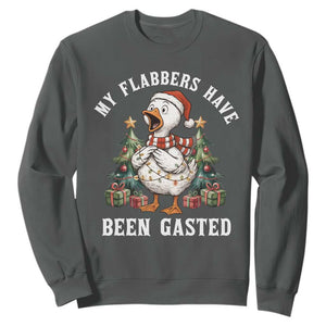 My Flabbers Have Been Gasted Sweatshirt Funny Goose Christmas TS14 Dark Heather Print Your Wear