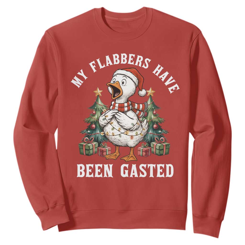My Flabbers Have Been Gasted Sweatshirt Funny Goose Christmas - Print Your Wear