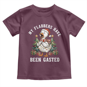 My Flabbers Have Been Gasted Toddler T Shirt Funny Goose Christmas TS14 Maroon Print Your Wear