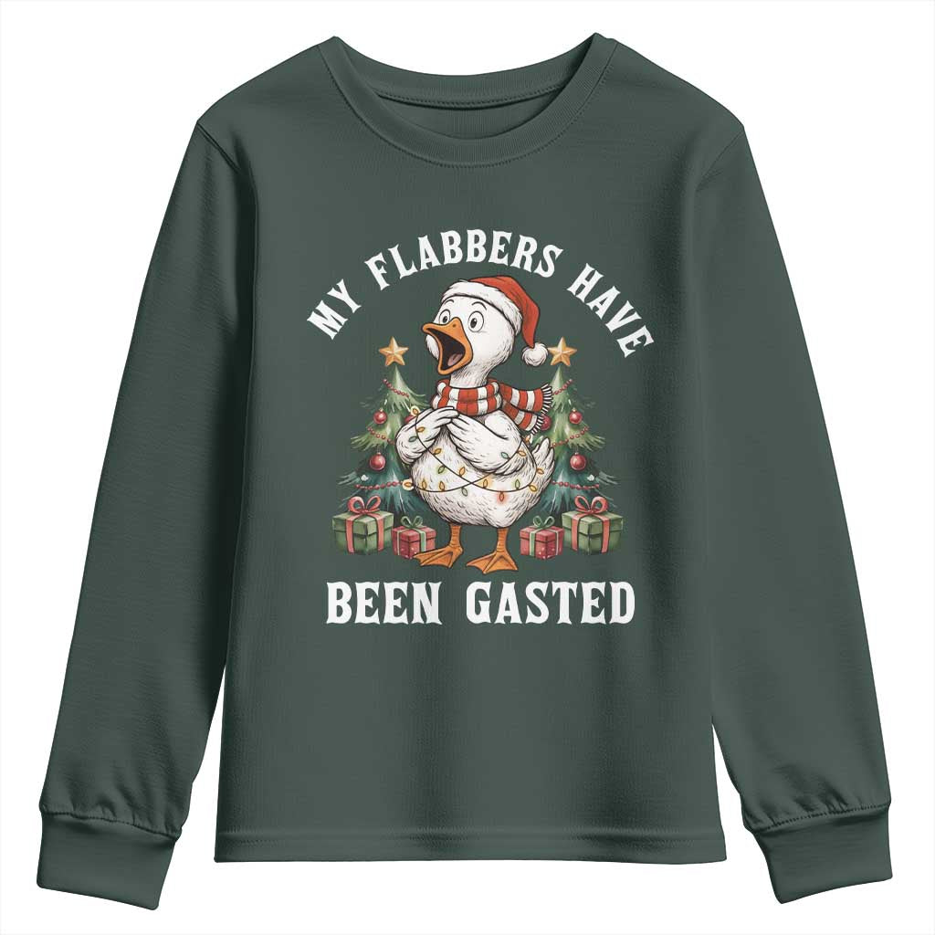 My Flabbers Have Been Gasted Youth Sweatshirt Funny Goose Christmas TS14 Dark Forest Green Print Your Wear