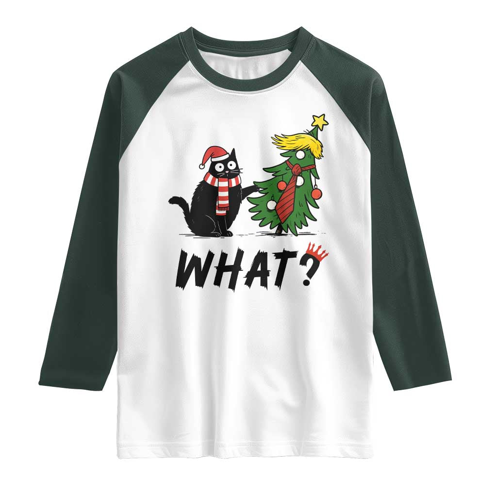 Black Cat What Christmas Raglan Shirt Anti Trump Protest TS14 White Dark Forest Green Print Your Wear