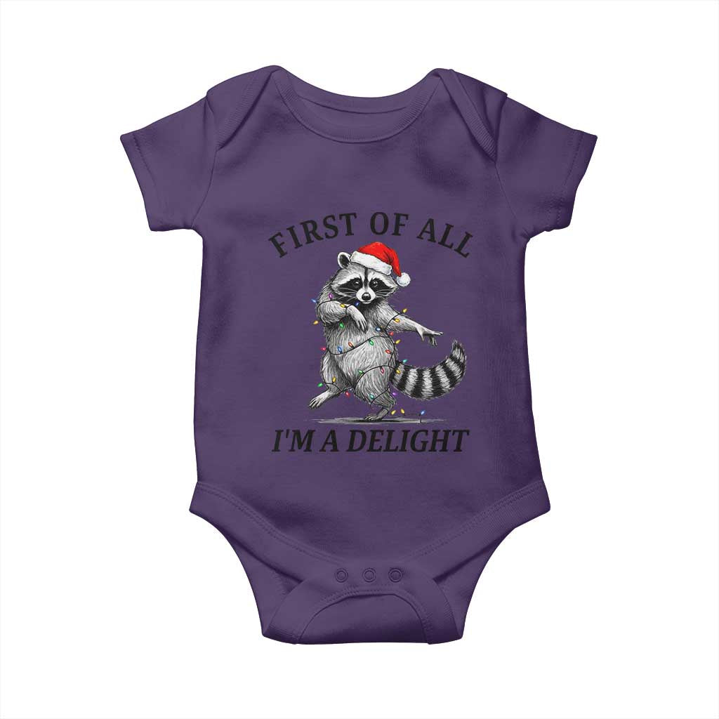 First Of All I Am A Delight Baby Onesie Funny Christmas Raccoon TS14 Purple Print Your Wear