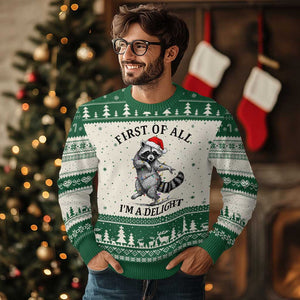 First Of All I Am A Delight Ugly Christmas Sweater Funny Xmas Raccoon TS14 Beige Green Print Your Wear