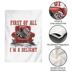 First Of All I Am A Delight Garden Flag Funny Raccoon Christmas Meme TS14 Print Your Wear