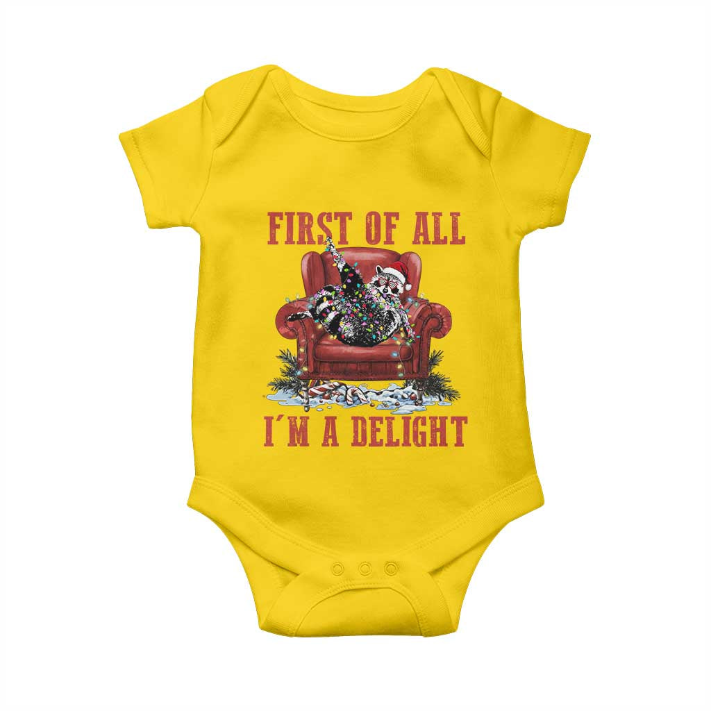 First Of All I Am A Delight Baby Onesie Funny Raccoon Christmas Meme TS14 Daisy Print Your Wear