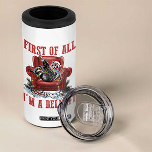 First Of All I Am A Delight 4 in 1 Can Cooler Tumbler Funny Raccoon Christmas Meme TS14 Print Your Wear