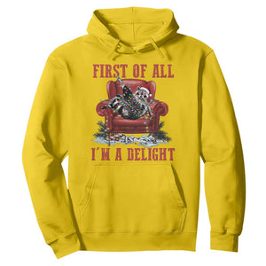 First Of All I Am A Delight Hoodie Funny Raccoon Christmas Meme TS14 Daisy Print Your Wear