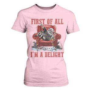 First Of All I Am A Delight T Shirt For Women Funny Raccoon Christmas Meme TS14 Light Pink Print Your Wear