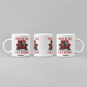First Of All I Am A Delight Coffee Mug Funny Raccoon Christmas Meme TS14 Print Your Wear