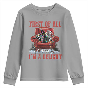 First Of All I Am A Delight Youth Sweatshirt Funny Raccoon Christmas Meme TS14 Sport Gray Print Your Wear