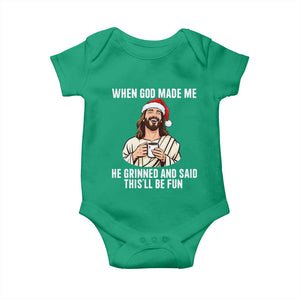 Funny Jesus Christian Christmas Baby Onesie When God Made Me He Grinned And Said This Will Be Fun TS14 Irish Green Print Your Wear