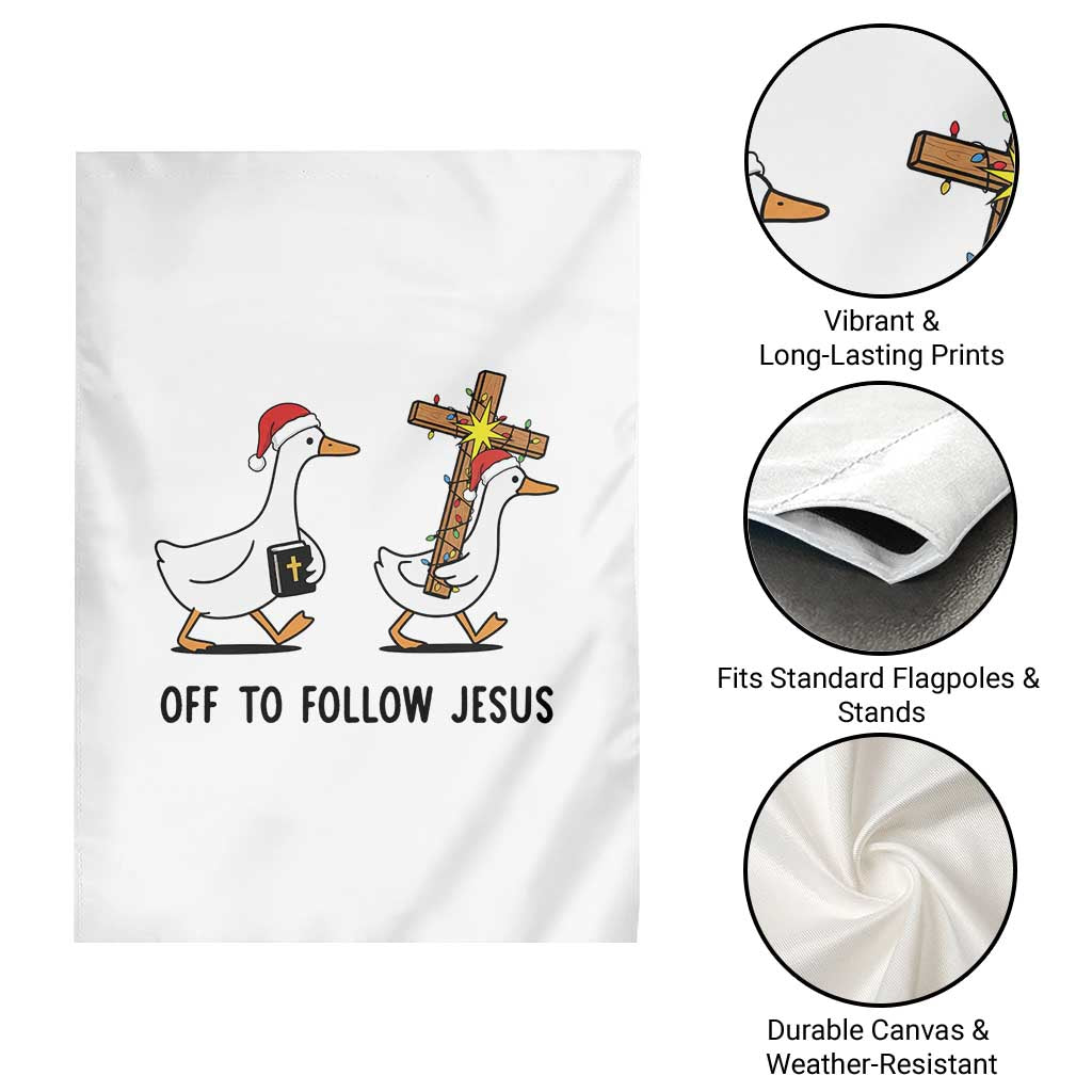 Christian Christmas Goose Garden Flag Off To Follow Jesus TS14 Print Your Wear
