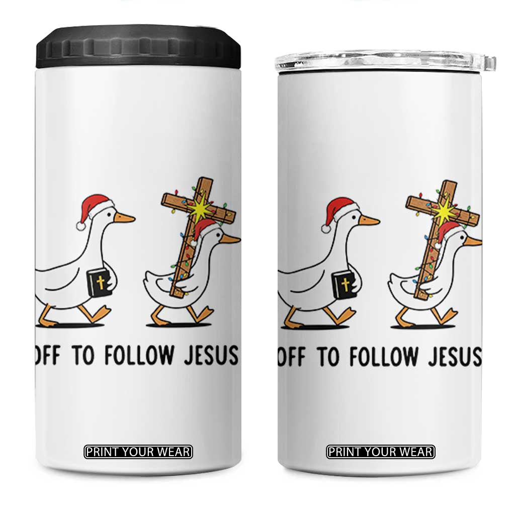 Christian Christmas Goose 4 in 1 Can Cooler Tumbler Off To Follow Jesus TS14 One Size: 16 oz White Print Your Wear
