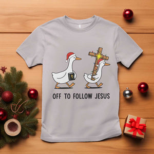 Christian Christmas Goose T Shirt Off To Follow Jesus TS14 Ice Gray Print Your Wear
