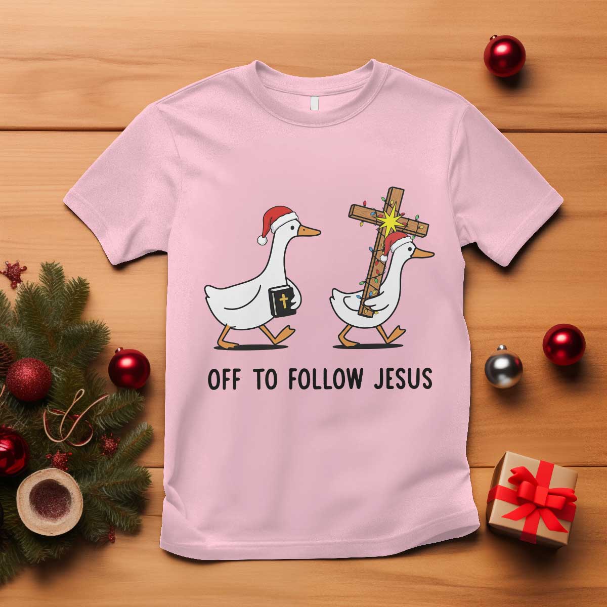 Christian Christmas Goose T Shirt Off To Follow Jesus - Print Your Wear