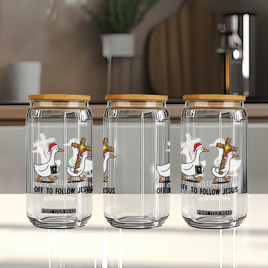 Christian Christmas Goose Glass Can Off To Follow Jesus TS14 Print Your Wear
