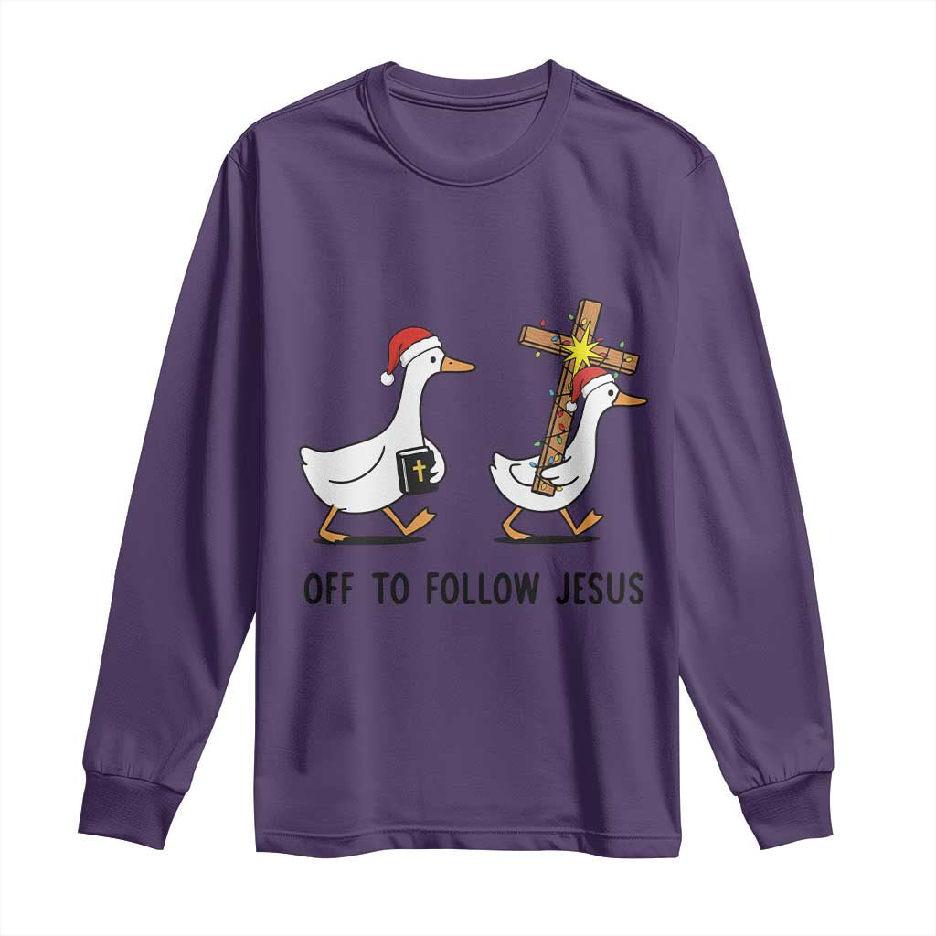 Christian Christmas Goose Long Sleeve Shirt Off To Follow Jesus TS14 Purple Print Your Wear